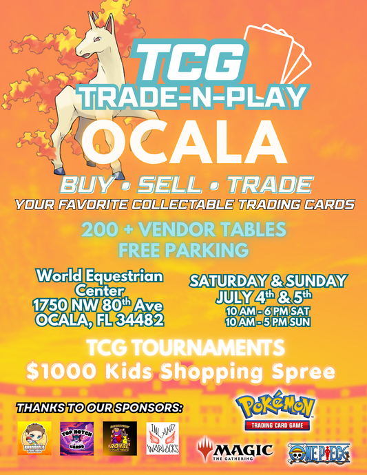 Ocala TCG Trade N Play - July 4/5