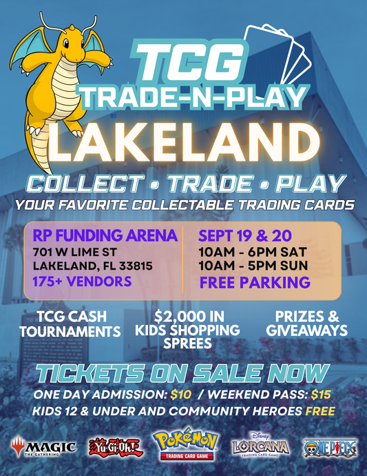 Lakeland TCG Trade N Play - Sept 19/20